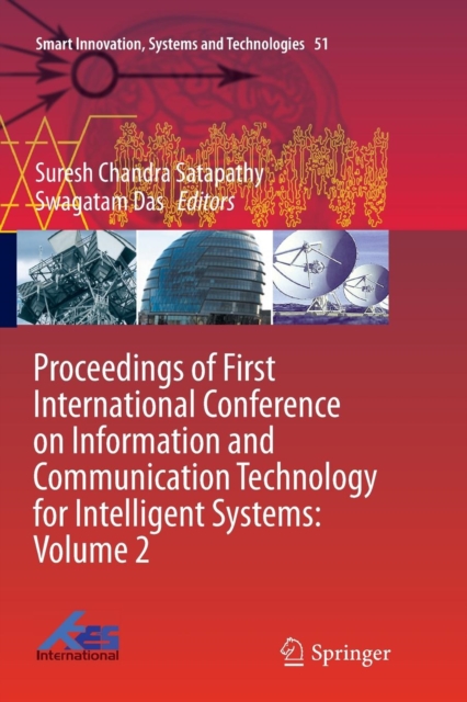 Proceedings of First International Conference on Information and Communication Technology for Intelligent Systems: Volume 2
