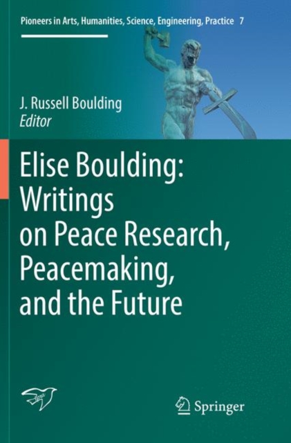 Elise Boulding: Writings on Peace Research, Peacemaking, and the Future