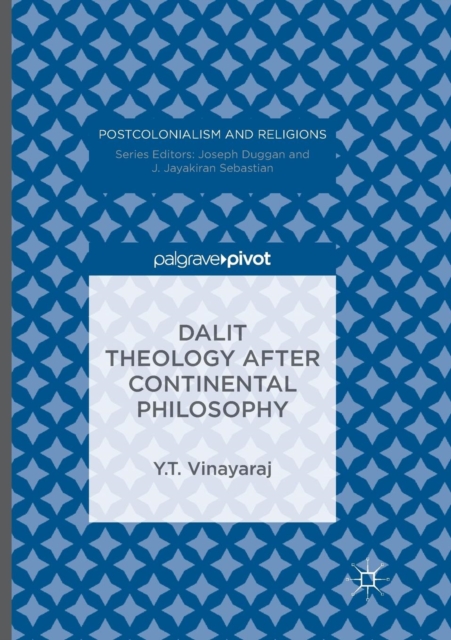 Dalit Theology after Continental Philosophy