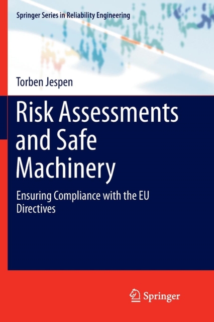 Risk Assessments and Safe Machinery