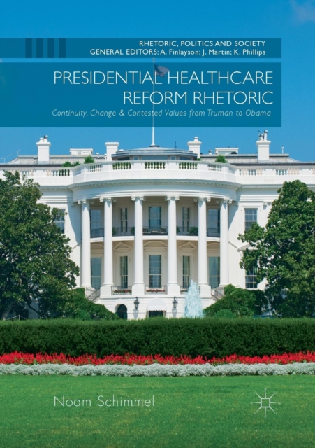 Presidential Healthcare Reform Rhetoric