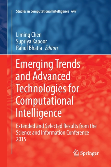 Emerging Trends and Advanced Technologies for Computational Intelligence
