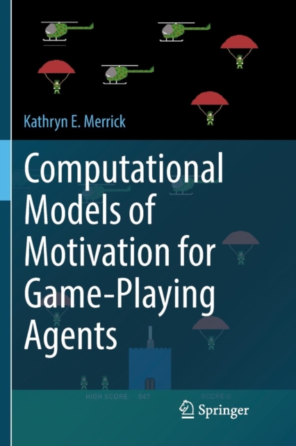 Computational Models of Motivation for Game-Playing Agents