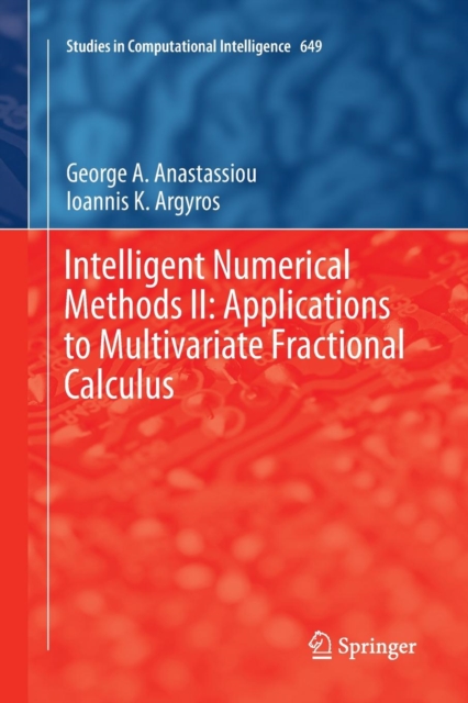 Intelligent Numerical Methods II: Applications to Multivariate Fractional Calculus