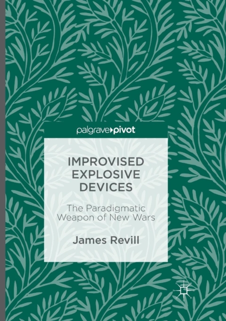 Improvised Explosive Devices