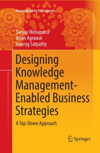 Designing Knowledge Management-Enabled Business Strategies