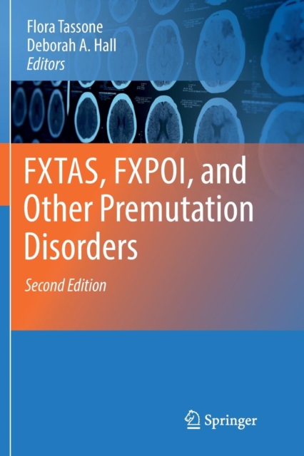 FXTAS, FXPOI, and Other Premutation Disorders