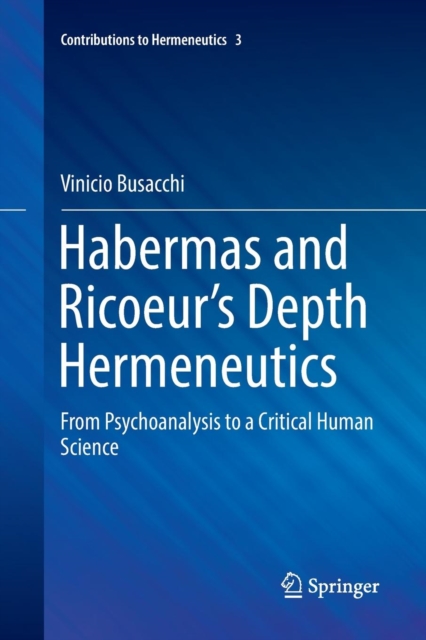Habermas and Ricoeur's Depth Hermeneutics