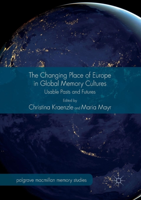 Changing Place of Europe in Global Memory Cultures