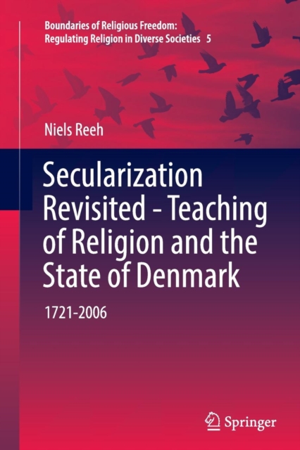 Secularization Revisited - Teaching of Religion and the State of Denmark