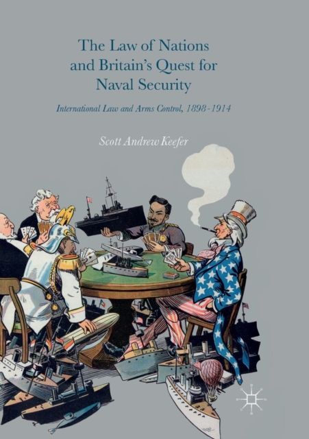 Law of Nations and Britain's Quest for Naval Security