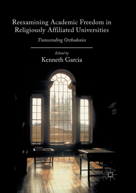 Reexamining Academic Freedom in Religiously Affiliated Universities