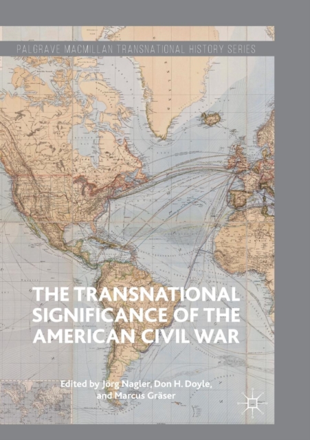 Transnational Significance of the American Civil War