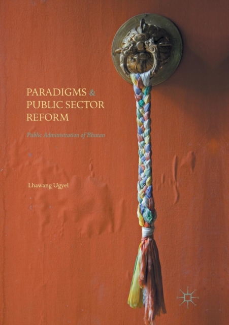 Paradigms and Public Sector Reform