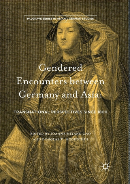 Gendered Encounters between Germany and Asia