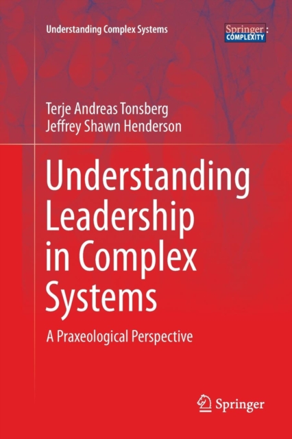 Understanding Leadership in Complex Systems