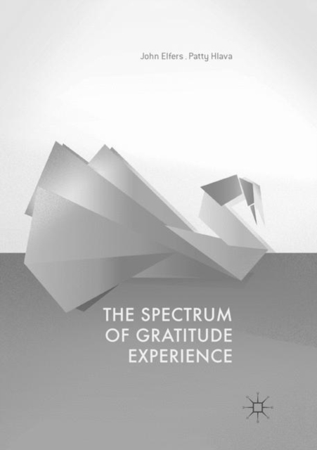 Spectrum of Gratitude Experience