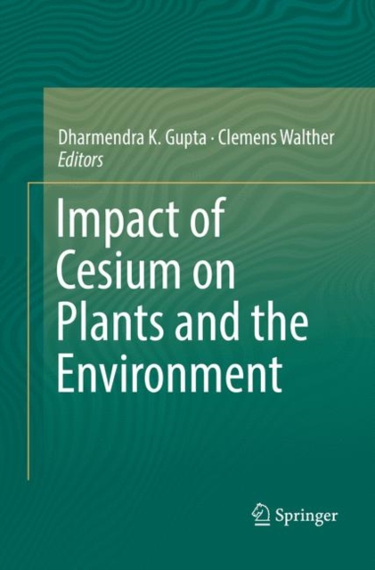 Impact of Cesium on Plants and the Environment