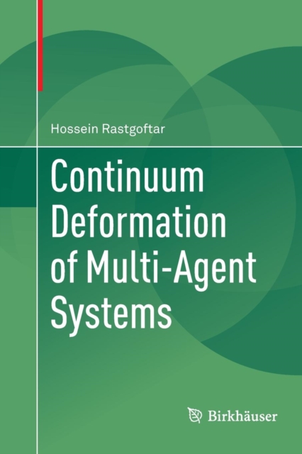 Continuum Deformation of Multi-Agent Systems