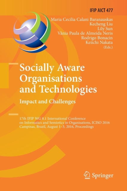 Socially Aware Organisations and Technologies. Impact and Challenges