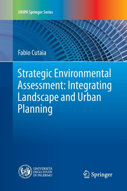 Strategic Environmental Assessment: Integrating Landscape and Urban Planning