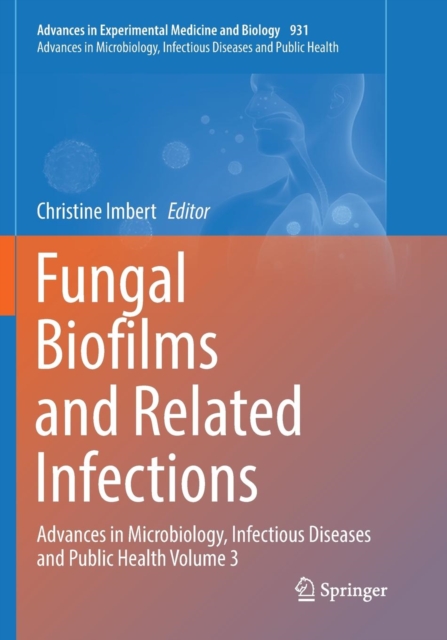 Fungal Biofilms and related infections