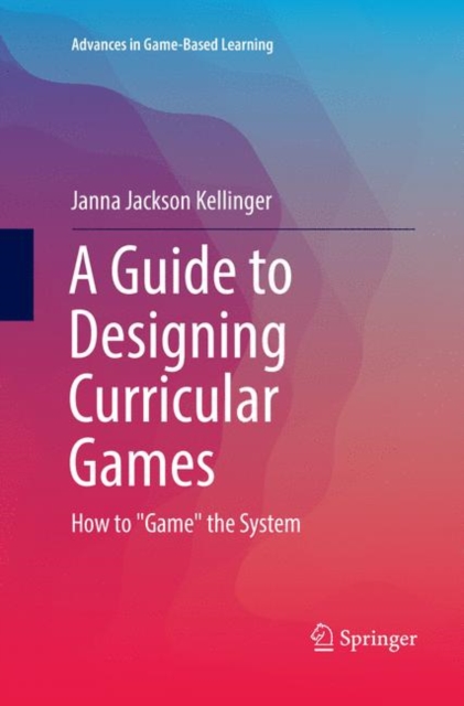 Guide to Designing Curricular Games