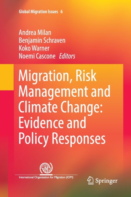 Migration, Risk Management and Climate Change: Evidence and Policy Responses