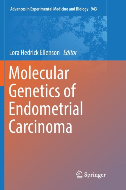 Molecular Genetics of Endometrial Carcinoma