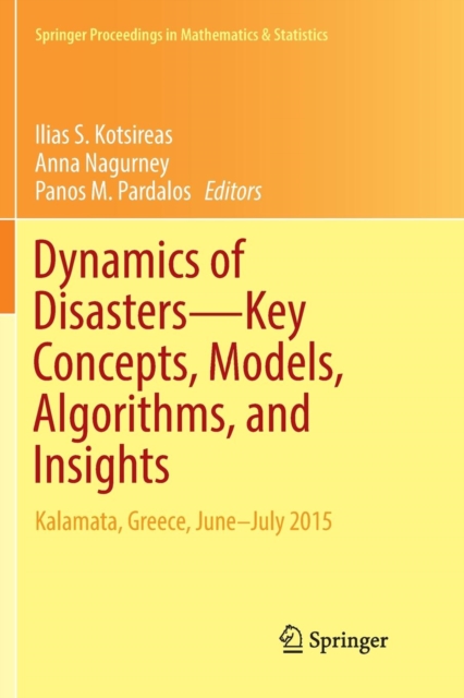Dynamics of Disasters-Key Concepts, Models, Algorithms, and Insights