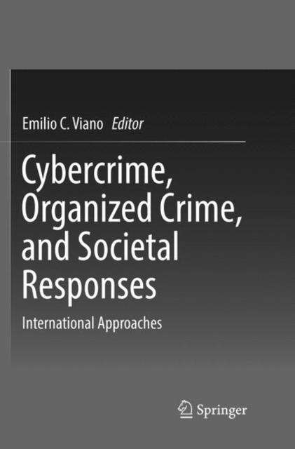 Cybercrime, Organized Crime, and Societal Responses