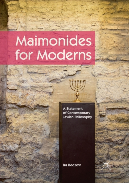 Maimonides for Moderns