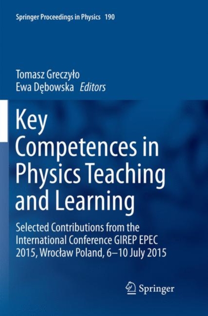 Key Competences in Physics Teaching and Learning