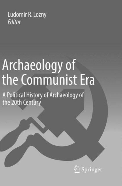 Archaeology of the Communist Era