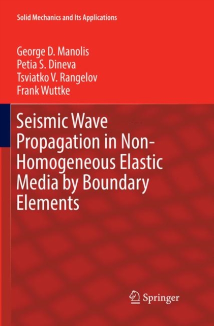 Seismic Wave Propagation in Non-Homogeneous Elastic Media by Boundary Elements
