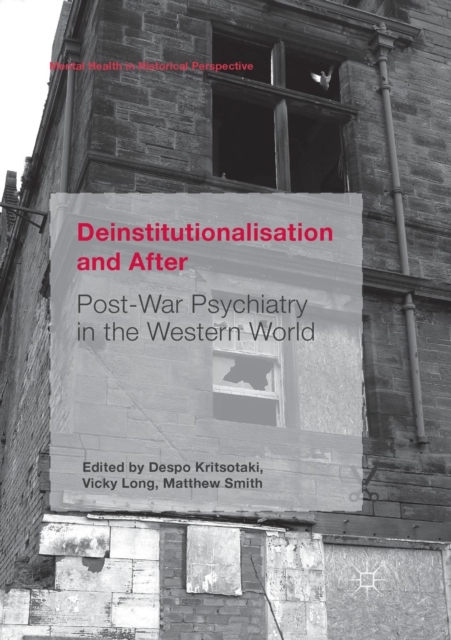 Deinstitutionalisation and After