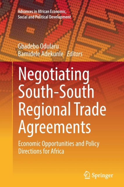 Negotiating South-South Regional Trade Agreements