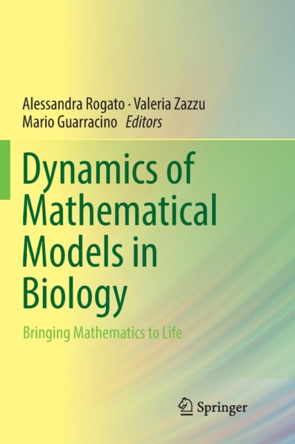 Dynamics of Mathematical Models in Biology