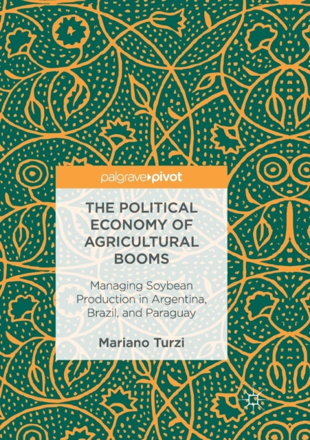 Political Economy of Agricultural Booms