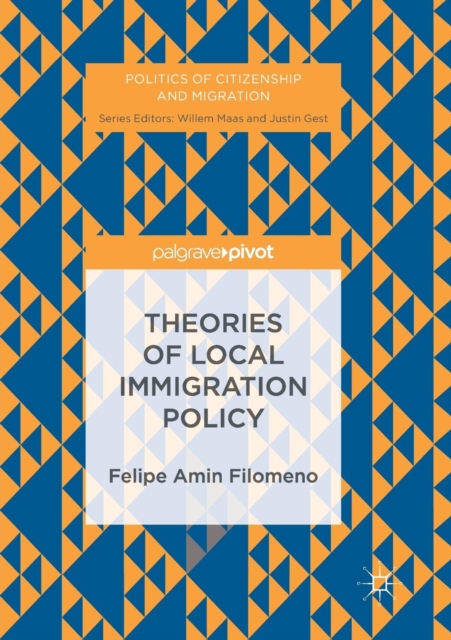 Theories of Local Immigration Policy