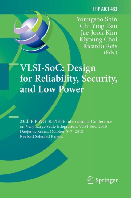 VLSI-SoC: Design for Reliability, Security, and Low Power