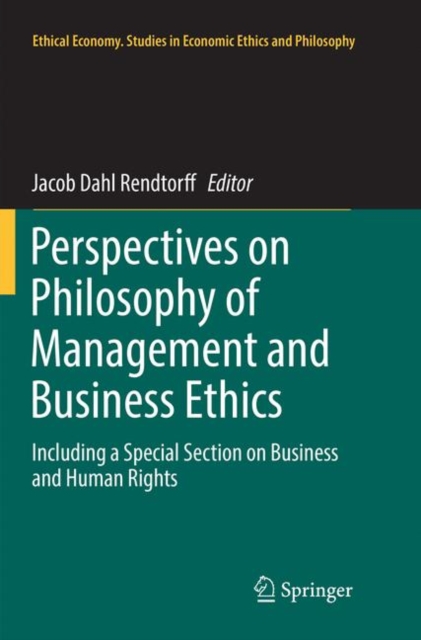 Perspectives on Philosophy of Management and Business Ethics