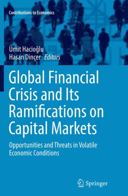 Global Financial Crisis and Its Ramifications on Capital Markets