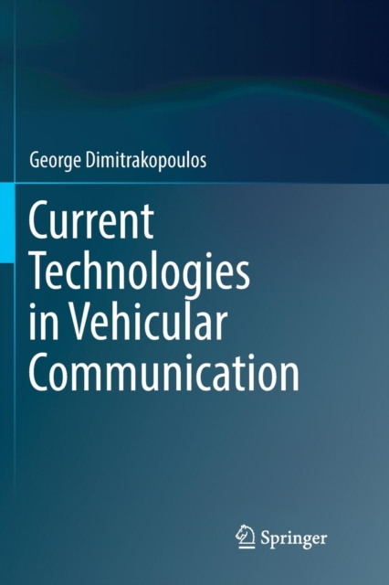 Current Technologies in Vehicular Communication