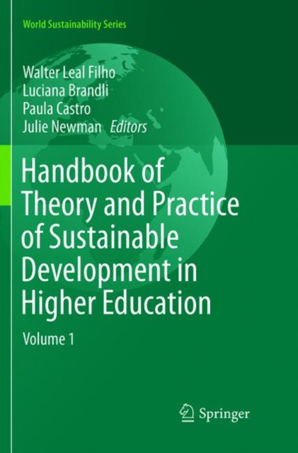 Handbook of Theory and Practice of Sustainable Development in Higher Education