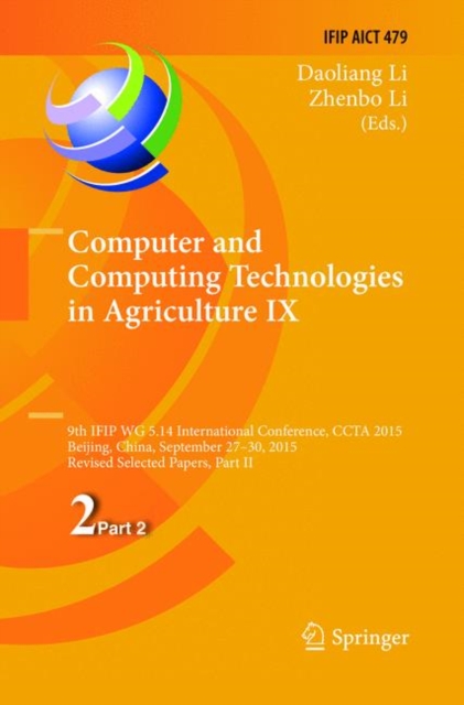 Computer and Computing Technologies in Agriculture IX
