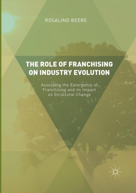 Role of Franchising on Industry Evolution