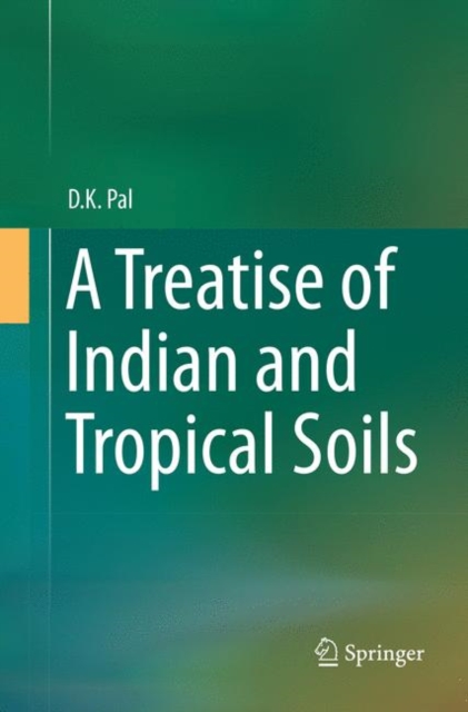 Treatise of Indian and Tropical Soils