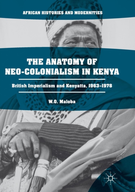 Anatomy of Neo-Colonialism in Kenya