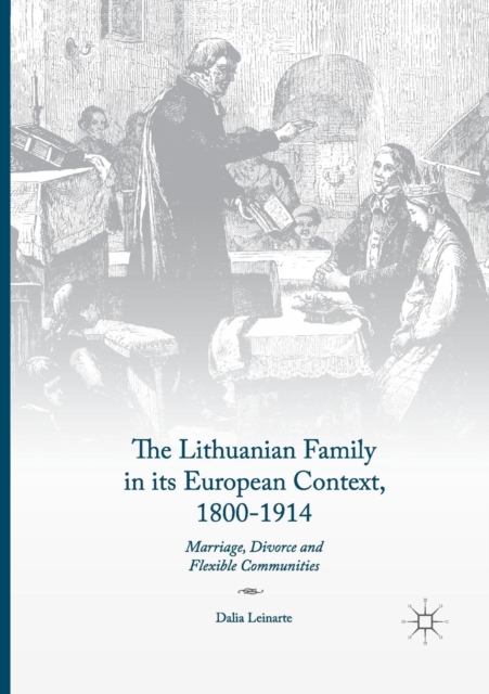 Lithuanian Family in its European Context, 1800-1914